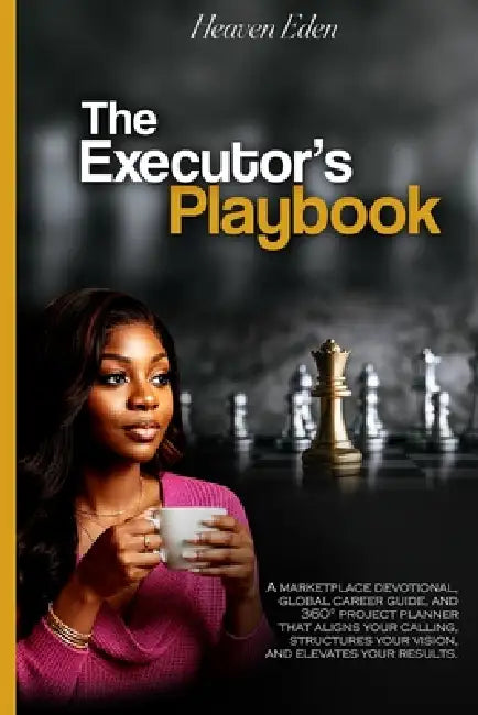 The Executor's Playbook by Heaven Eden