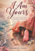 I Am Yours