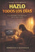 Hazlo todos los días: Crea disciplina sin depender de la motivación by Adriana Casanova