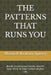 The Patterns That Runs You: Break Unconscious Habits, Master Your Mind, & Take Control of your Life. by Maxwell Ibrahim Aguzey