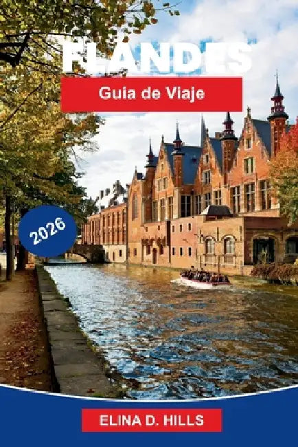 Flandes Guía De Viaje 2026