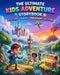 The Ultimate Kids Adventure Storybook: Mystery, Magic, Treasure & Action: Fun Adventure Stories with morals & life lessons for young readers by Hanna Josh