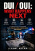 DUI / Oui: What Happens Next: A Complete Guide to the Process, Costs, Consequences, and Recovery by Jeremy Abram