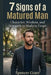 7 Signs of a Matured Man: Character, Wisdom, and Strength in Modern Times by Spencer Grant