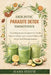 Holistic Parasite Detox Smoothies: Nourishing Recipes to Support Gut Health, Digestive Balance, and Everyday Wellness with Simple Meal Planning Strate by Hans Sylvie