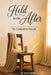 Held in the After: A 52-Week Devotion for Widows Finding Comfort and Quiet Restoration by Danii Green
