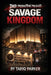 The Savage Kingdom