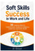 Soft Skills for Success in Work and Life: 32 Essential Skills for Communication, Emotional Intelligence, Leadership, and Career Growth by El Gouzi