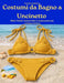 Costumi da Bagno a Uncinetto: Bikini, Tankini, Costumi Interi e Copricostumi per un'Estate Perfetta by Romy La Barbera