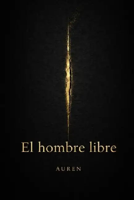 El hombre libre by Auren