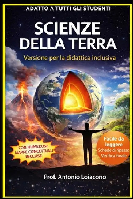 Scienze Della Terra: Versione per la didattica inclusiva by Antonio Loiacono