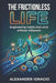 The Frictionless Life