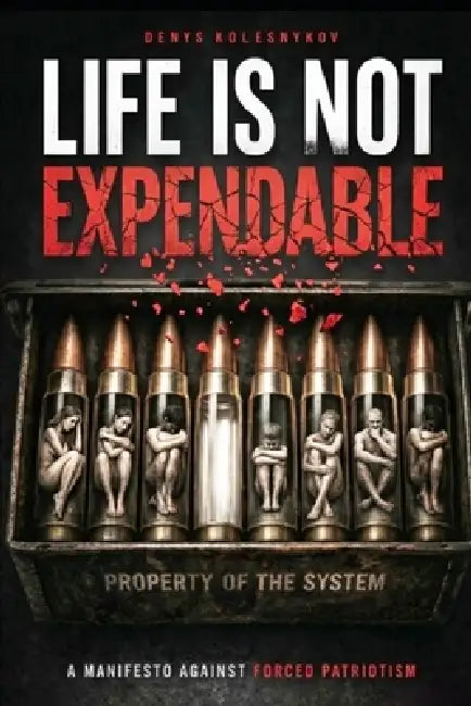 Life Is Not Expendable