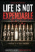 Life Is Not Expendable
