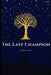 The Last Champion by Shaurya Yadav