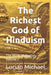 The Richest God of Hinduism: The Hindu Mythology -Volume 2 by Lucian Michael