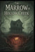 The Marrow Of Hollow Creek
