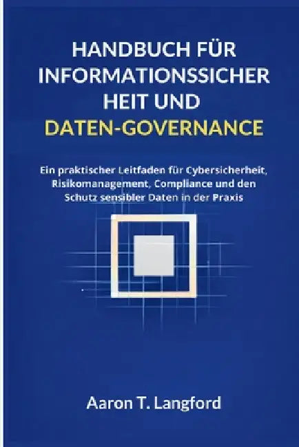 Handbuch Für Informationssicherheit Und Datengovernance