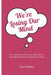 We're Losing Our Mind by Gisa Habitz
