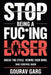 Stop Being A Fuc*ing Loser: A No-Bullshit Blueprint for Radical Discipline. by Gourav Garg