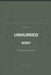 The Unhurried Body: A Philosophy of Radiant Wellness by Florian Niessing, Agnes Fluet