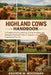 Highland Cows Handbook