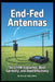 End-Fed Antennas: The EFHW Explained Properly, Built Correctly, and used Effectively by Terry W. Platt Nn4y