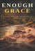 Enough Grace by Lake Johnson