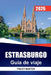 Estrasburgo Guía De Viaje 2026