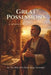 Great Possessions: A Memoir by The Man Who Went Away Sorrowful
