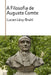 A Filosofia de Auguste Comte by Lucien Lévy-Bruhl