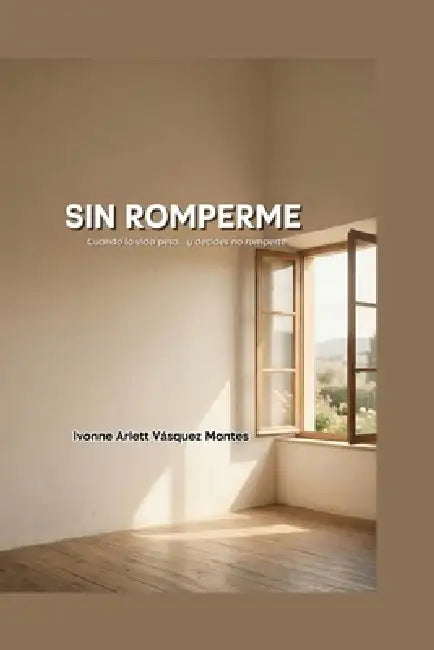 Sin Romperme