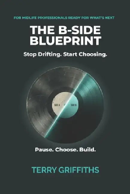 The Bside Blueprint by Terry Griffiths