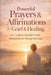 Powerful Prayers & Affirmations for Grief & Healing: For Comfort, Strength, Peace, and Emotional Healing After Loss by Solace Publishing