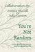 You're Not Random: A quiet guide to the patterns already shaping your life by Julie Larson, Jessica McCall