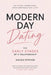 Modern Day Dating the Early Stages of a Relationship: From First Dates to Real Connection. How to Read Signs, Set Boundaries, and Build Something That by Melissa Hyvonen