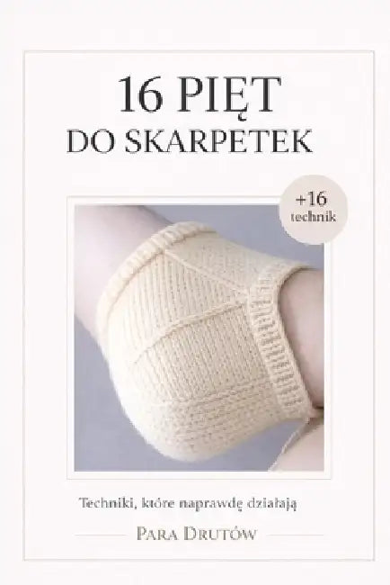 16 Pięt do skarpetek by Para Drutów