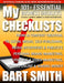 My Checklists: 101+ Essential Business Checklists To Build, Launch, Market & Grow Your Business by Bart Smith