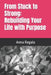From Stuck to Strong: Rebuilding Your Life with Purpose by Anna Regala