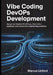 Vibe Coding Devops Development