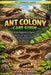 Ant Colony Care Guide
