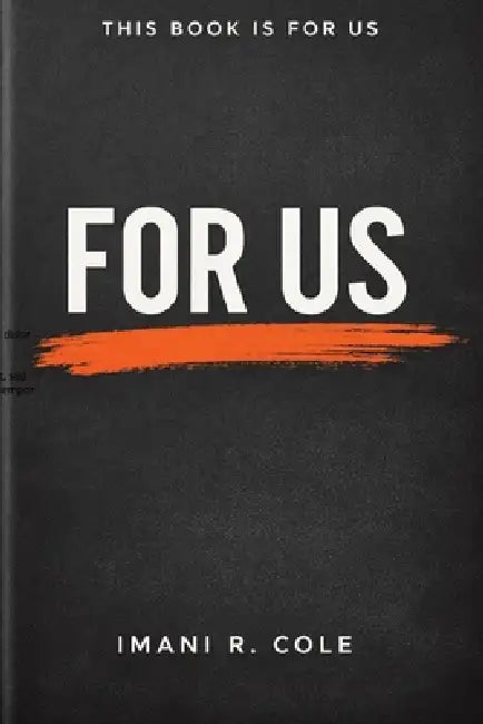 This Book is for Us by Imani R. Cole