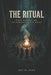 The Ritual: Cults, Shamans, and the Pharmacology of Belief by Asif Shah