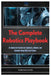 The Complete Robotics Playbook: 50 Hands-On Projects for Engineers, Makers, and Students Using ROS2 and Python by Thompson Carter