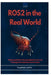 ROS2 in the Real World: Deploying Python-Powered Robots from Lab Prototype to Production Environment by Thompson Carter