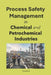 Process Safety Management in Chemical and Petrochemical Industries by Vinod A