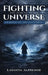 Fighting the Demons of the Universe by Latanya A. Alphonse