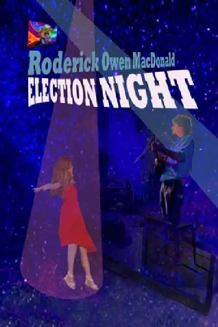 Election Night by Roderick Owen MacDonald MacDonald