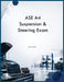 ASE A4 Suspension & Steering Exam by Rtj Simon