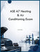 ASE A7 Heating & Air Conditioning Exam by Rtj Simon